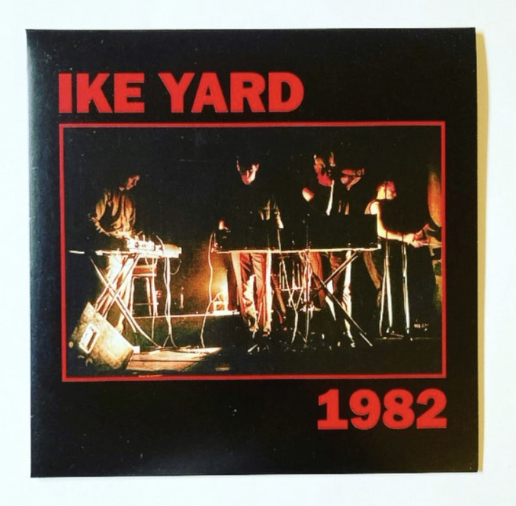 Ike Yard — 1982